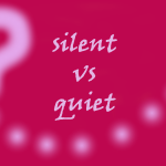 słowa silent czy quiet z ozdobnym znakiem zapytania