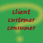 słówka client customer i consumer z ozdobnym znakiem zapytania